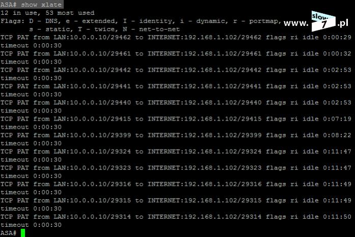 31 (Pobrane z slow7.pl) Zaś dokładne informacje dotyczące działania mechanizmu NAT możemy uzyskać wyświetlając za pomocą polecenia: show xlate aktualną tablicę translacji.