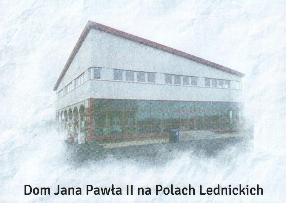 r. rewers kartki Dhx-15. Dom Jana Pawła II na Polach Lednickich.