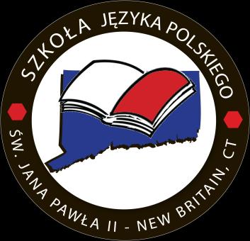 Biuletyn Szkolny Szkoła Języka Polskiego im. Św. Jana Pawła II w New Britain 20/2018 Troska o dziecko jest pierwszym i podstawowym sprawdzianem stosunku człowieka do człowieka. Św. Jan Pawel II Witamy Państwa w kolejnym numerze naszego biuletynu.