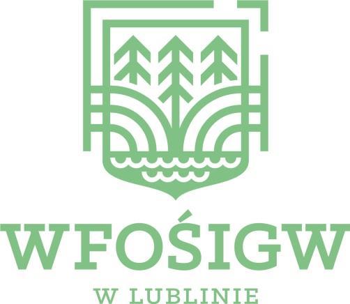 Załącznik do uchwały nr 26/2019 Rady Nadzorczej Wojewódzkiego Funduszu Ochrony Środowiska i Gospodarki Wodnej w Lublinie