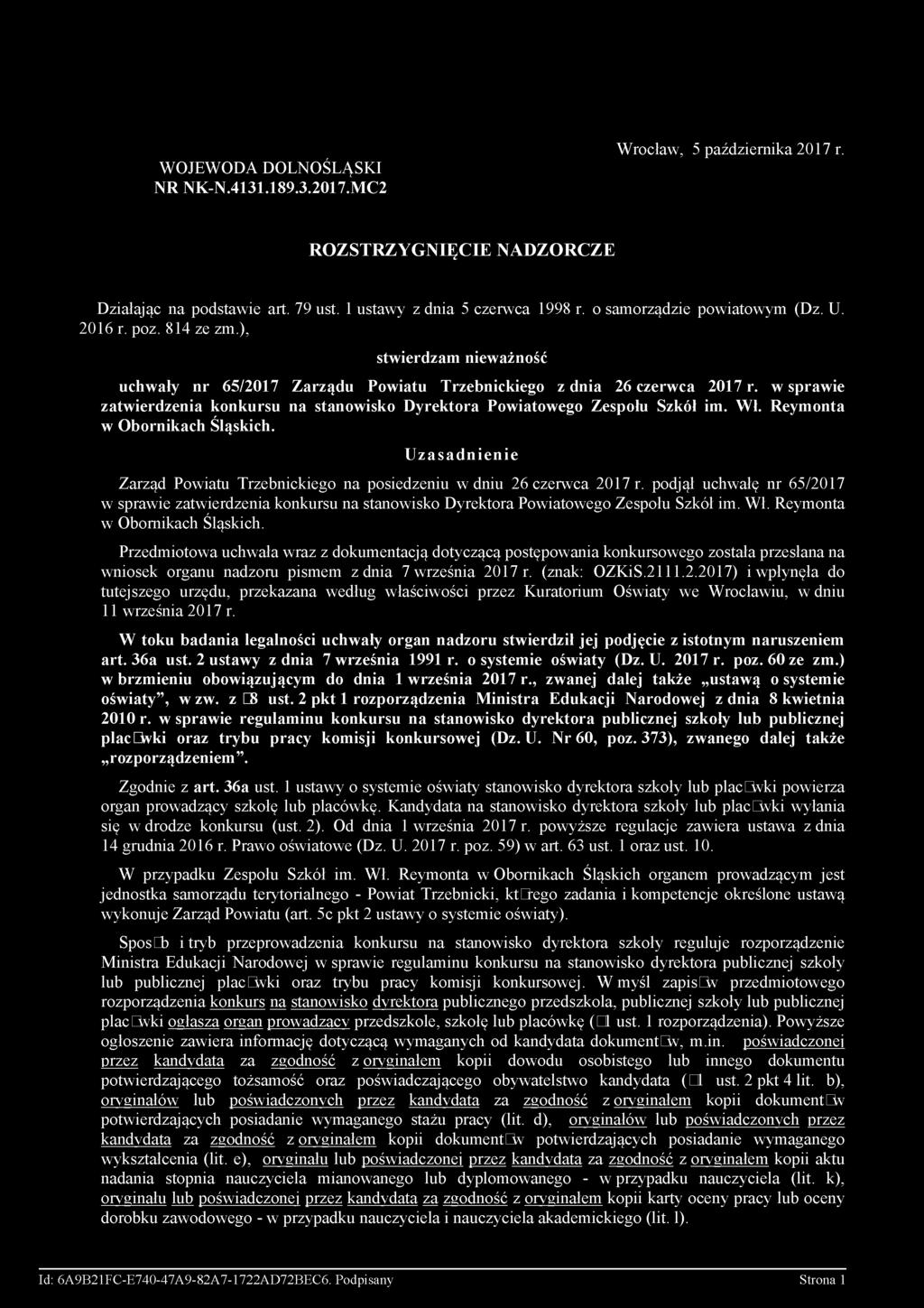 w sprawie zatwierdzenia konkursu na stanowisko Dyrektora Powiatowego Zespołu Szkół im. Wł. Reymonta w Obornikach Śląskich.