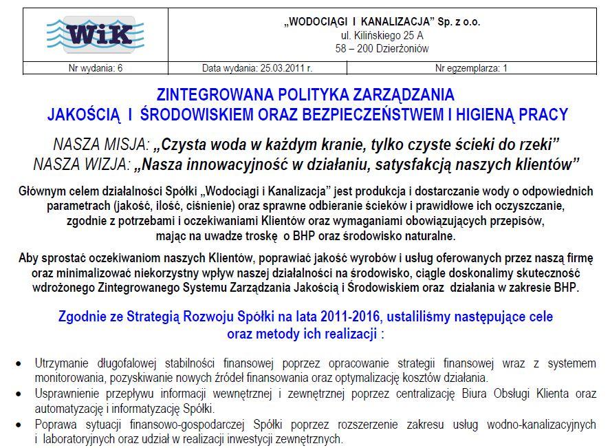 Załącznik Nr 2 do Umowy Zasady dotyczące BHP, bezpieczeństwa przeciwpożarowego oraz ochrony środowiska, obowiązujące Wykonawców realizujących prace na terenie Spółki WiK w Dzierżoniowie 1.
