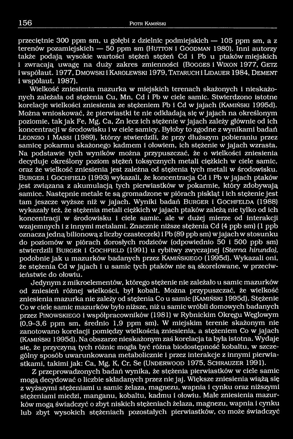 1977, D m o w s k i i K a r o l e w s k i 1979, T a t a r u c h i L id a u e r 1984, D e m e n t i współaut. 1987).