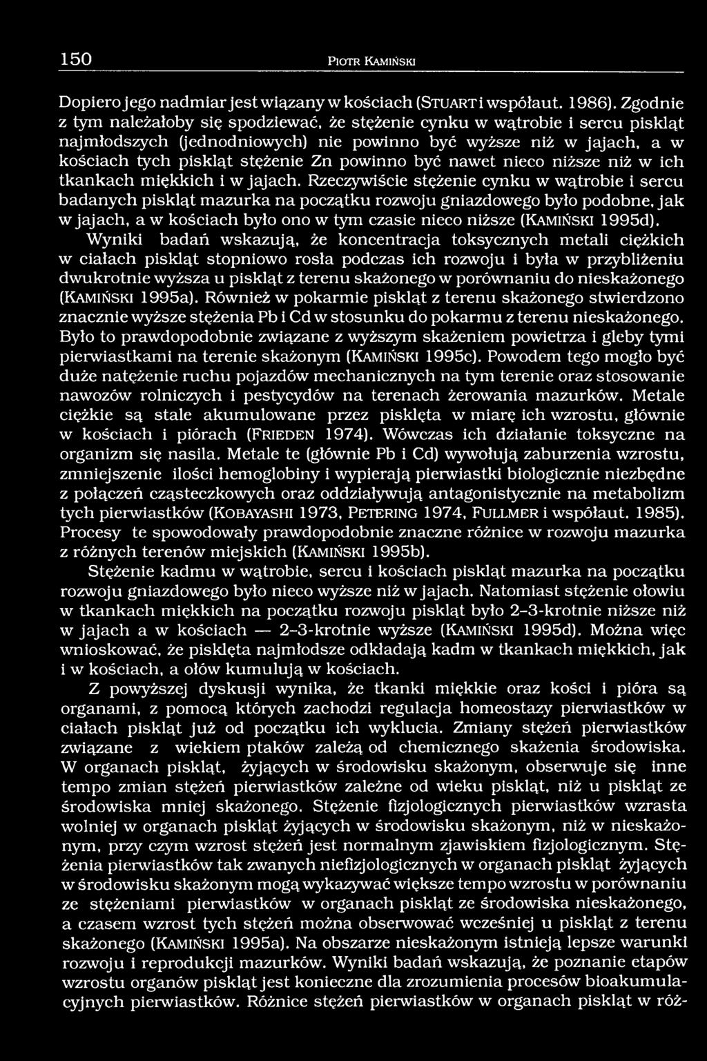 być nawet nieco niższe niż w ich tkankach miękkich i w jajach.