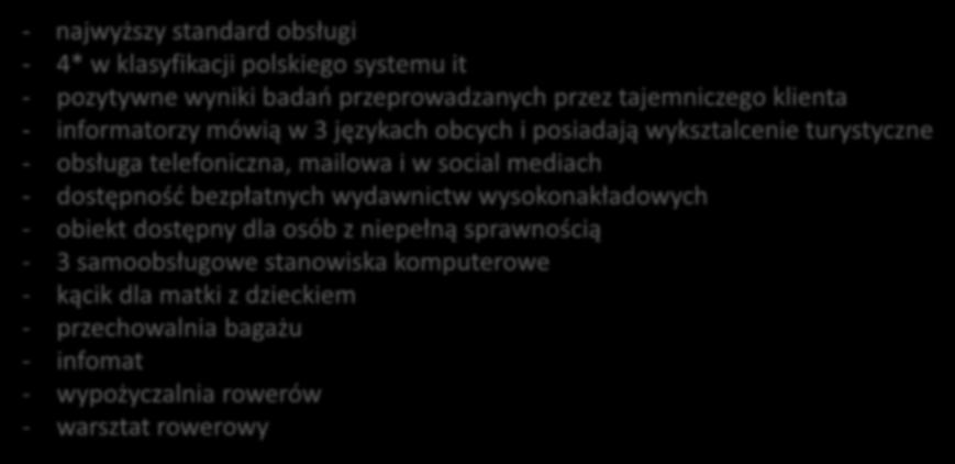 Co nas wyróżnia: - najwyższy standard obsługi - 4* w klasyfikacji polskiego systemu it - pozytywne wyniki badań przeprowadzanych przez