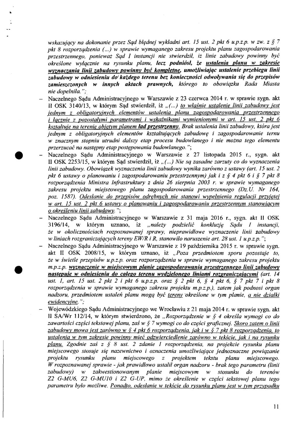 wskazujący na dokonanie przez Sąd błędnej wykładni art. 15 ust. 2 pkt 6 u.p.z.p. w zw. z 7 pkt 8 rozporządzenia (.
