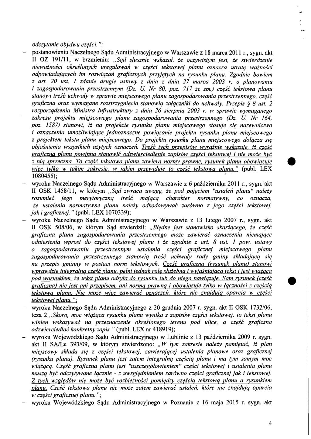 odczytanie obydwu części."; postanowieniu Naczelnego Sądu Administracyjnego w Warszawie z 18 marca 2011 r., sygn.