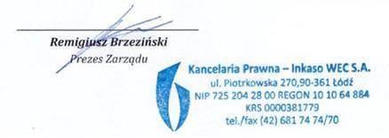 1. LIST PREZESA ZARZĄDU Łódź, 21 marca 2019 rok Szanowni Państwo, W imieniu Zarządu Spółki Kancelaria Prawna Inkaso WEC S.A. przedstawiam Państwu raport roczny Spółki za rok 2018 oraz raport skonsolidowany Grupy Kapitałowej.