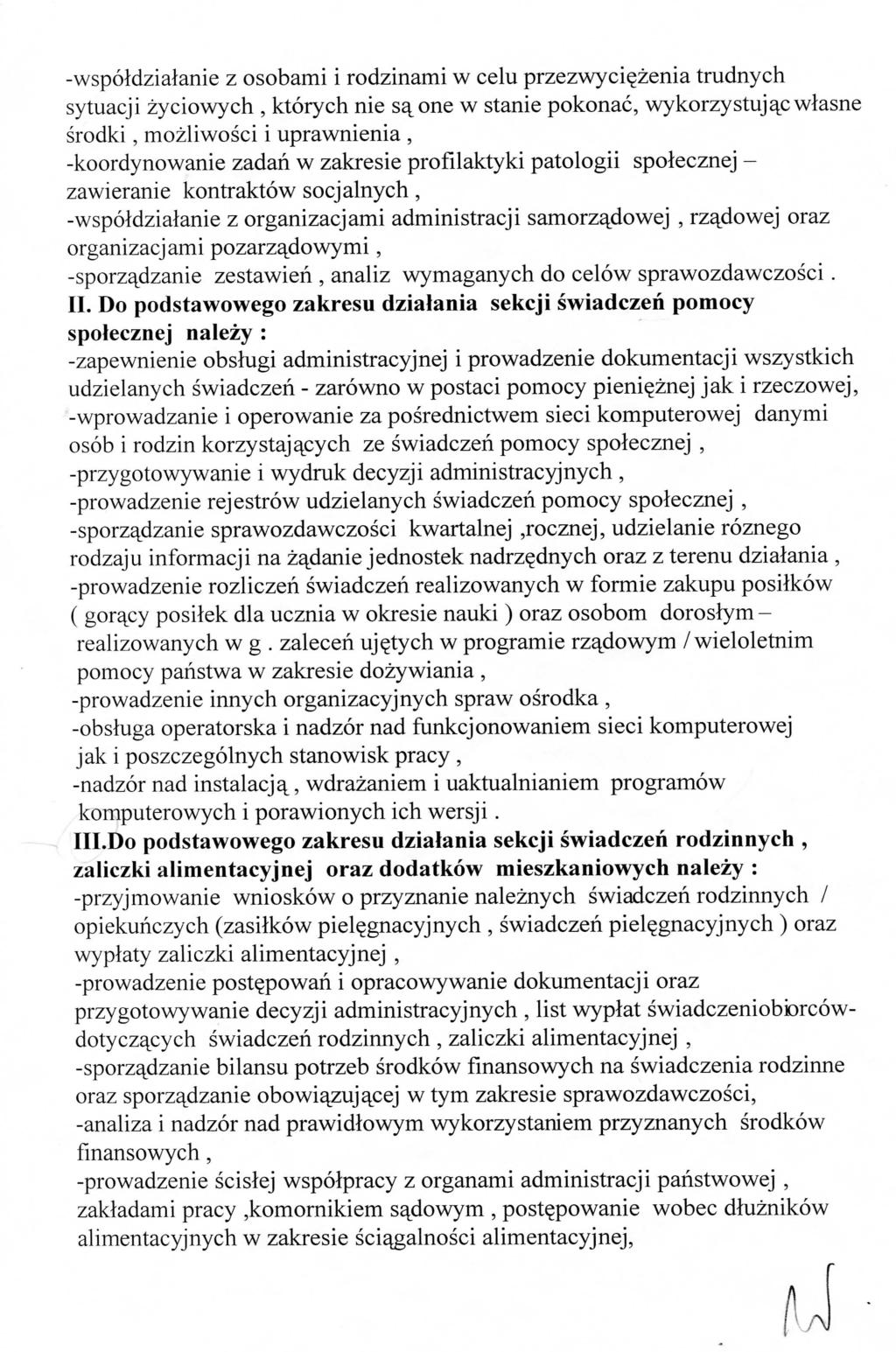 -wspoldzialanie z osobami i rodzinami w celu przezwyci^zenia trudnych sytuacji zyciowych, ktorych nie sq.