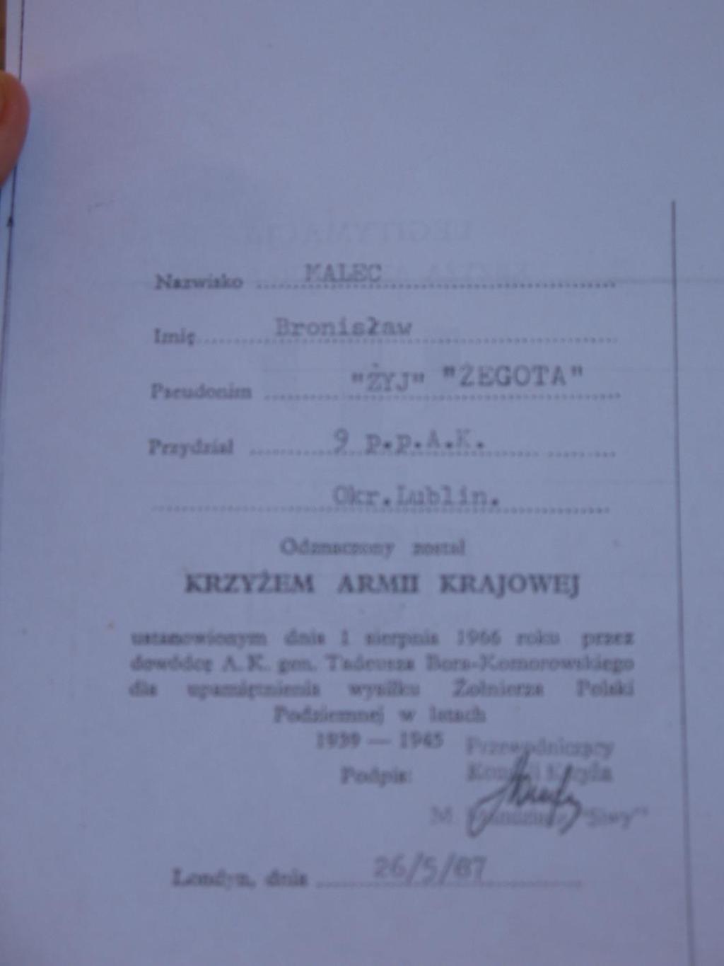 Za swe wielkie i szlachetne zasługi Bronisław Malec został odznaczony: Krzyż Walecznych, Krzyż Zasługi z Mieczami, Krzyż Armii Krajowej, Medal