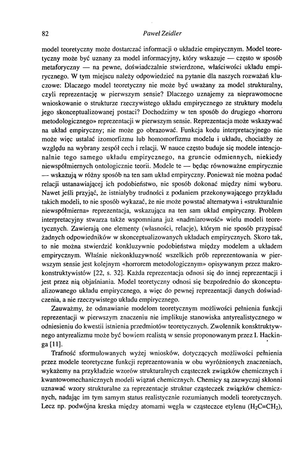 82 Paweł Zeidler model teoretyczny może dostarczać informacji o układzie empirycznym.