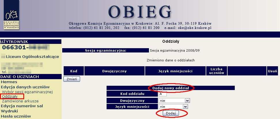 3) W odnośniku Oddziały istnieje moŝliwość dodawania i edytowania kolejnych oddziałów oraz dodawania i edytowania poszczególnych uczniów w systemie.