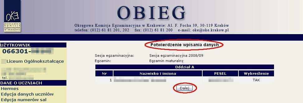 Po sprawdzeniu Potwierdzenia wpisania danych zatwierdzamy