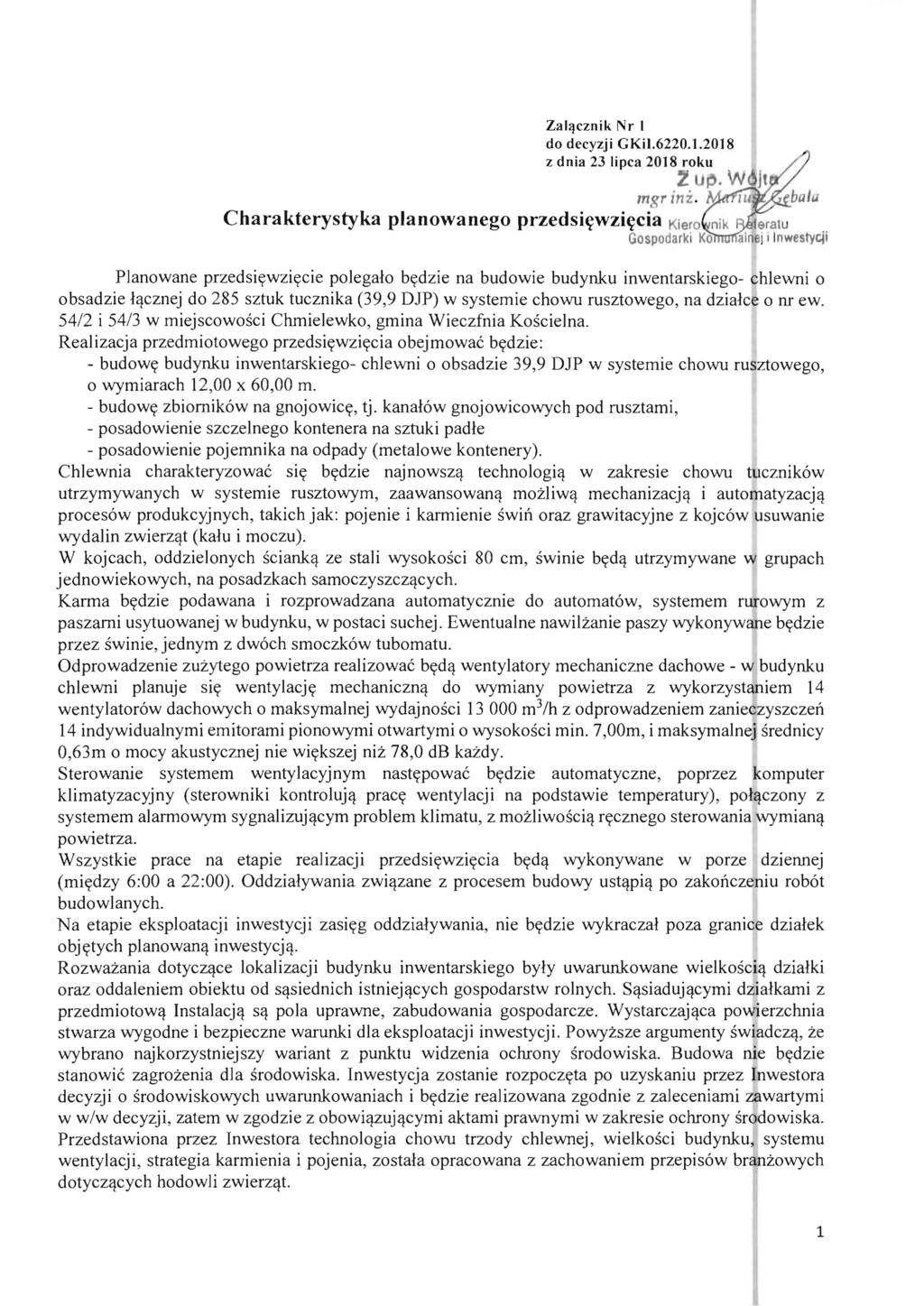 ZallJcznik Nr I do decyzji GKiI.6220.1.2018 z dnia 23 lipca 2018 roku 2 u~. W Jt mgr inz.