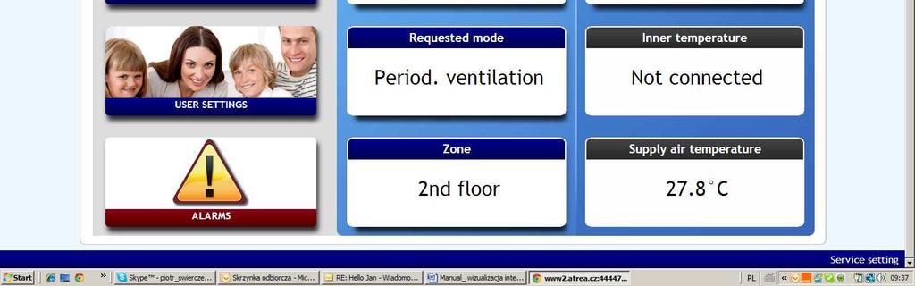 Ustawienia użytkownika Tryb wentylacja/okresowa wentylacja Nastawa wymaganej temperatury (uwaga jeżeli w układzie nie ma nagrzewnicy opcje nastaw temperatury nie są aktywne ) Ewentualne alarmy Strefa