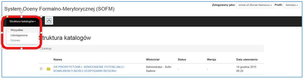 Wszystkie widok struktury katalogów wniosków przydzielonych do oceny w ramach wszystkich naborów. Udostępnione widok katalogów udostępnionych przez Sekretarzy/Administratorów.