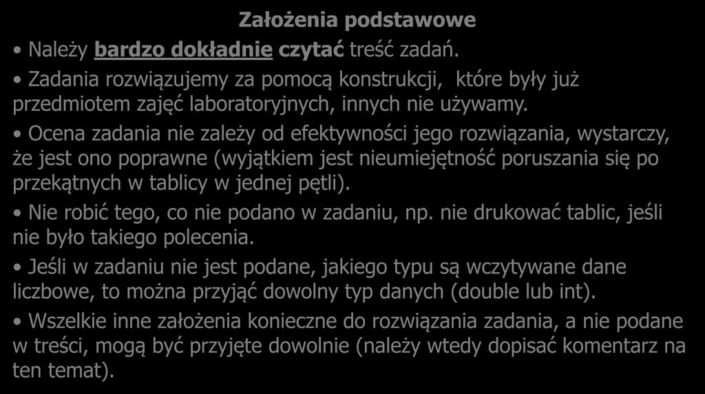 Kilka uwag przed sprawdzianem nr 1 15 Założenia podstawowe Należy bardzo dokładnie czytać treść zadań.