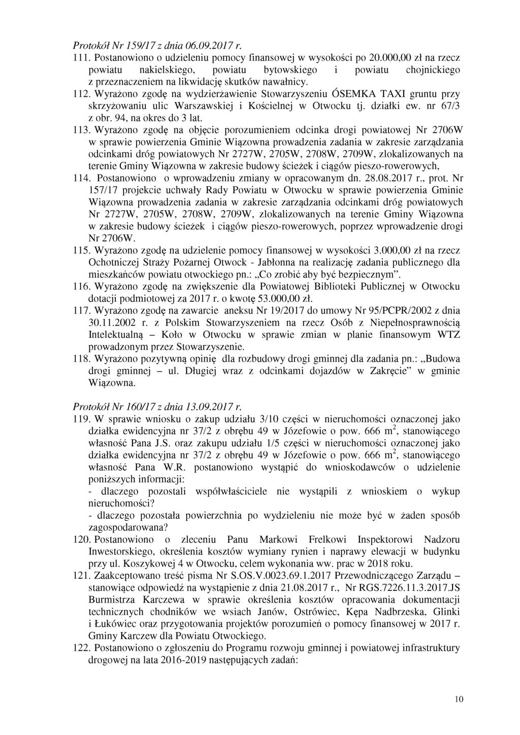 Protokół Nr 159/17 z dnia 06.09.2017 r. 111. Postanowiono o udzieleniu pomocy finansowej w wysokości po 20.