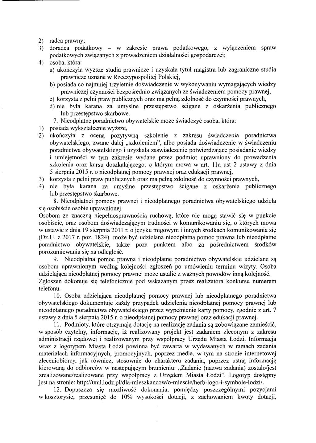 2) radca prawny; 3) doradca podatkov'ly - w zakresie prawa podatkowego, z wy!,!czeniem spraw podatkowych zwi anych z prowadzeniem dzia!