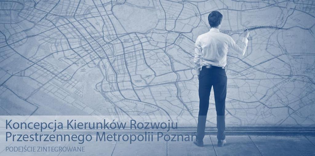 Tomasz Kaczmarek, Centrum Badań Metropolitalnych UAM Miłosz Sura, Biuro Stowarzyszenia Metropolia Poznań Rola