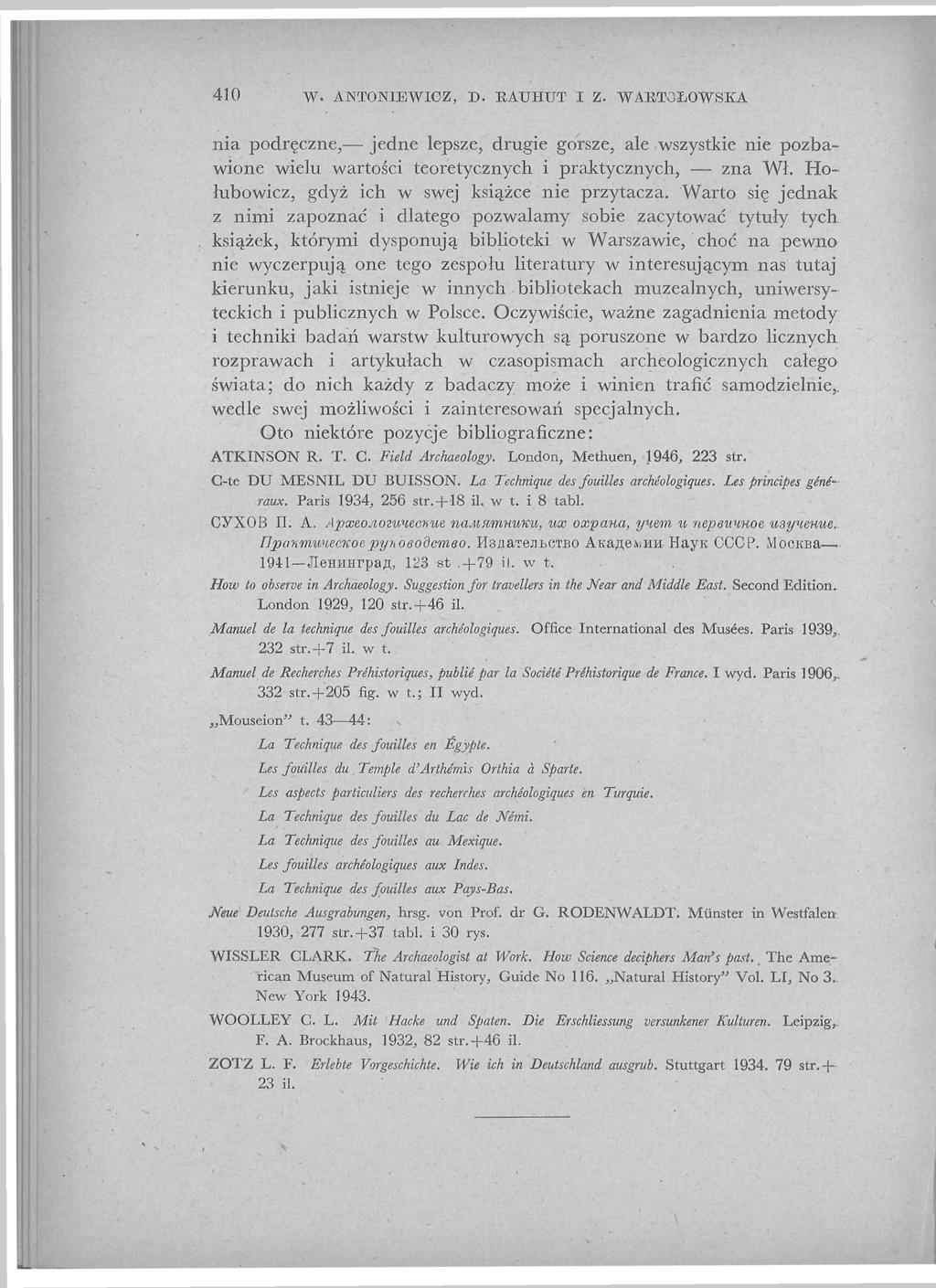 410 w. ANTONIEWICZ, D. RAUIIUT I Z. WARTOŁOWSKA nia podręczne, jedne lepsze, drugie gorsze, ale wszystkie nie pozbawione wielu wartości teoretycznych i praktycznych, zna Wł.