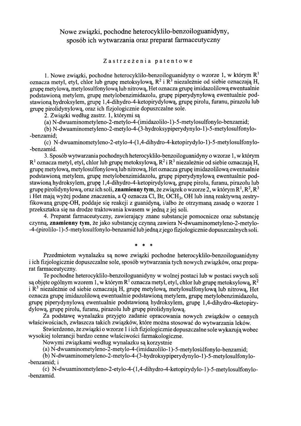 Nowe związki, pochodne heterocyklilo-benzoiloguanidyny, sposób ich wytwarzania oraz preparat farmaceutyczny Zastrzeżenia patentowe 1.