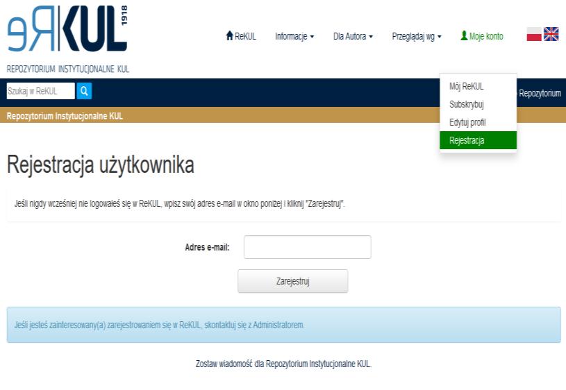 Rejestracja w systemie: wybranie zakładki Moje konto kliknięcie Rejestracja podanie adresu