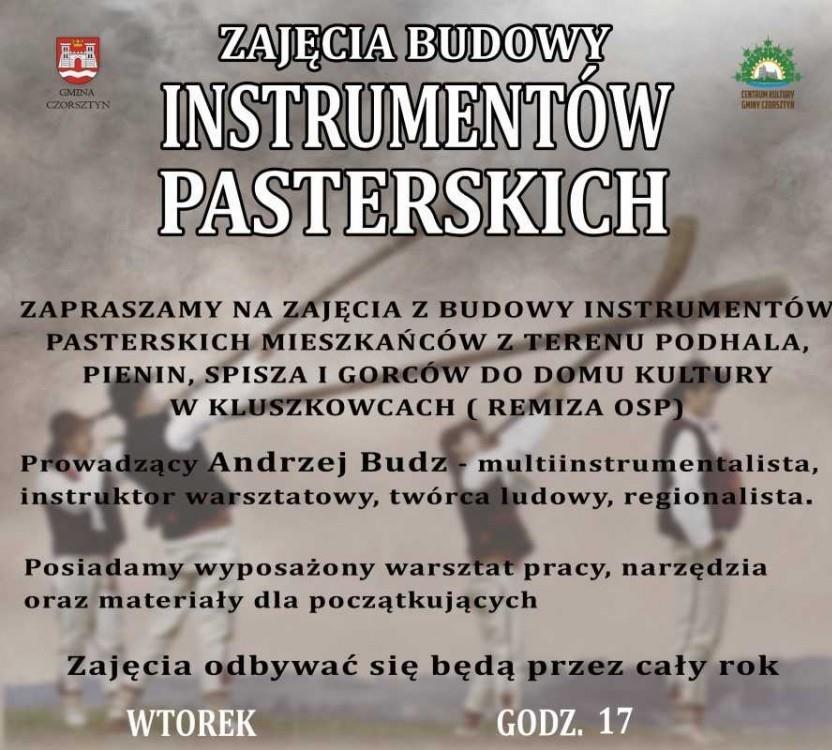 Gminne Centrum Kultury w Kluszkowcach z siedzibą w Maniowach zaprasza wszystkich zainteresowanych na zajęcia z budowy instrumentów pasterskich. Odbywać się one będą przez cały rok we wtorki o godz.