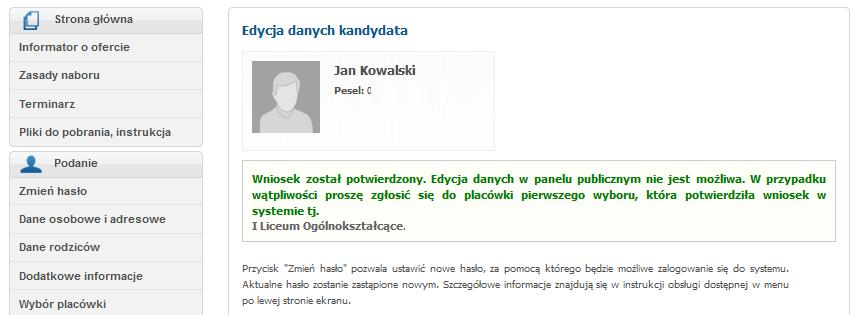 Jeśli wniosek kandydata nie został potwierdzony przez szkołę pierwszego wyboru widoczny jest czerwony status: Wniosek niepotwierdzony.