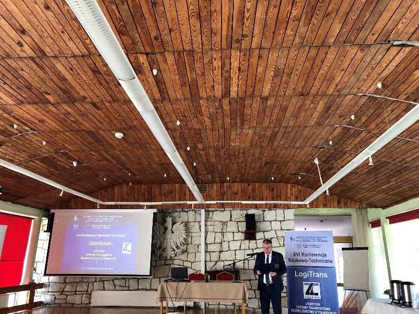 Logistyka, transport, bezpieczeństwo W dniach 811 kwietnia 2019 roku w Kazimierzu Dolnym miała miejsce XVI Konferencja Naukowo-Techniczna LogiTrans 2019.