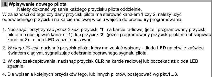 WPROWADZANIE KODU DO PAMIĘCI Trzymając wciśnięty przycisk PROG ( zacznie miga ć LED