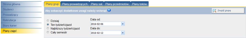 6. SZYBKIE SPRAWDZANIE DANYCH O NAUCZYCIELU BEZ LOGOWANIA DO WIRTUALNEGO DZIEKANATU W celu wyszukania informacji o nauczycielu należy wybrać zakładkę boczną Plany zajęć.