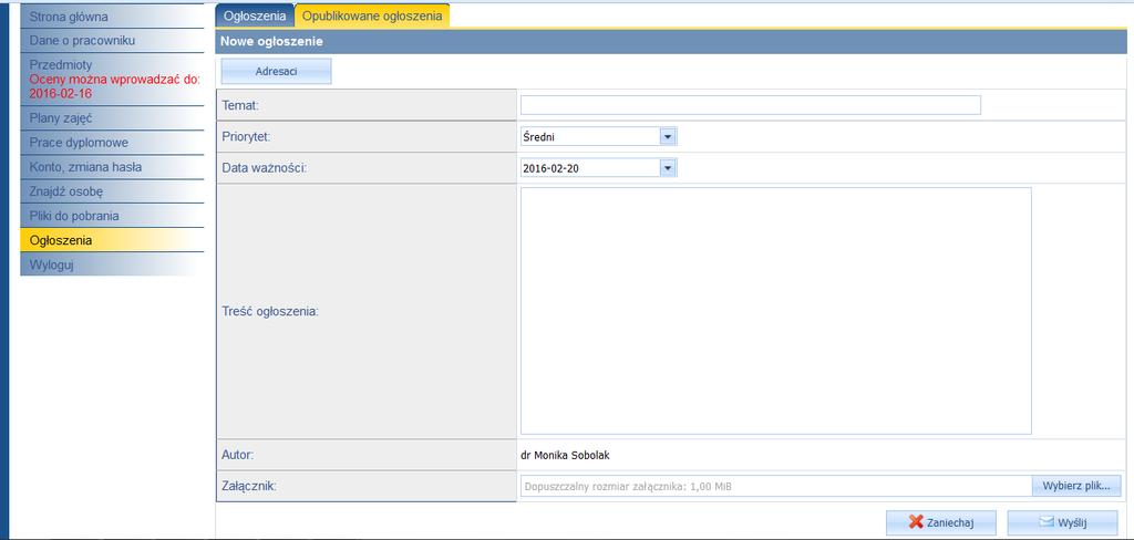 3.1. WYSYŁANIE OGŁOSZEŃ DO STUDENTA LUB GRUPY STUDENTÓW Jednakowy dla wszystkich sposobów wysyłania ogłoszeń Widok po wybraniu opcji Napisz ogłoszenie : Pole do wpisania tematu ogłoszenia.