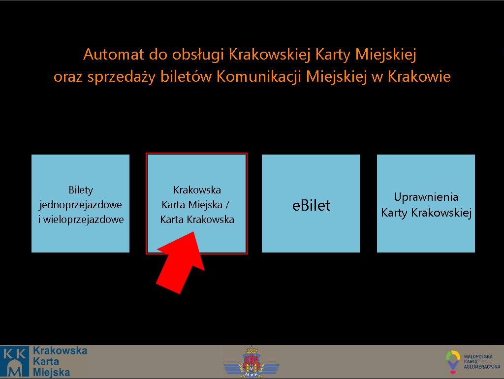 Na głównym wyświetlaczu pojawi się ekran z wyborem między biletami jednorazowymi i wieloprzejazdowymi a Krakowską Kartą Miejską.