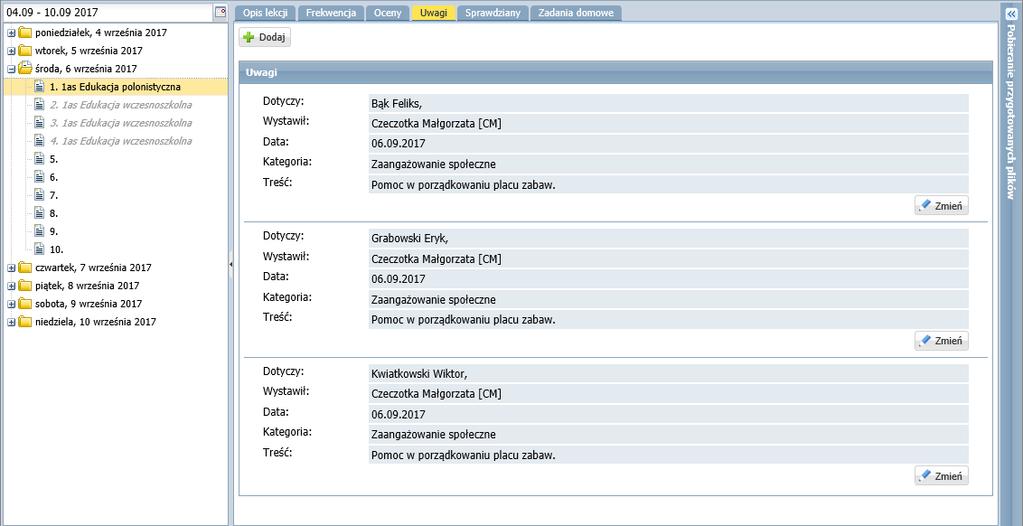 UONET+. Dokumentowanie lekcji i prowadzenie dzienników w klasach 1-3 szkoły podstawowej 21/43 Uwagi uczniów zapisywane są z bieżącą datą i są jawne, tzn.