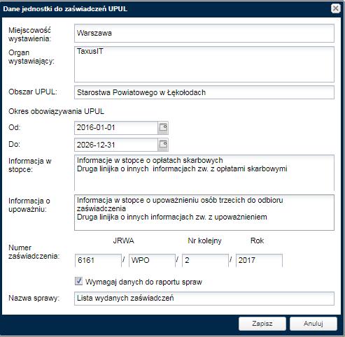 6.7. Dane do zaświadczeń UPUL W oknie tym należy wprowadzić dane o jednostce administracyjnej, jakie mają się drukować na zaświadczeniach o objęciu lub