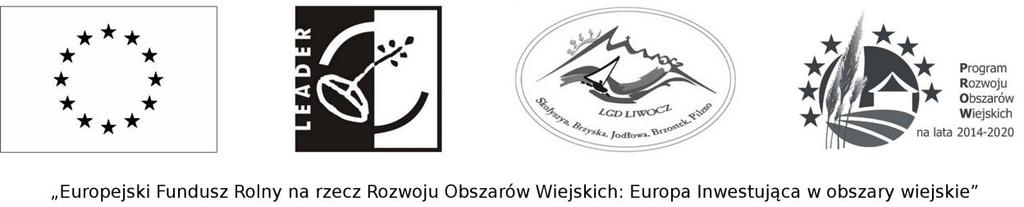 Umowa o powierzeniu grantu Nr Załącznik nr 6 do ogłoszenia o naborze zawarta w dniu...20.. r. w... pomiędzy Lokalną Grupą Działania LIWOCZ, z siedzibą w Brzyskach 11a; 38-212 Brzyska, reprezentowaną przez: 1.