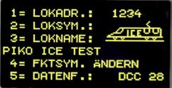 Podmenu wywoływane klawiszem [3] pozwala na przypisanie indywidualnej nazwy do każdego adresu lokomotywy (w naszym przykładzie PIKO ICE Test ).