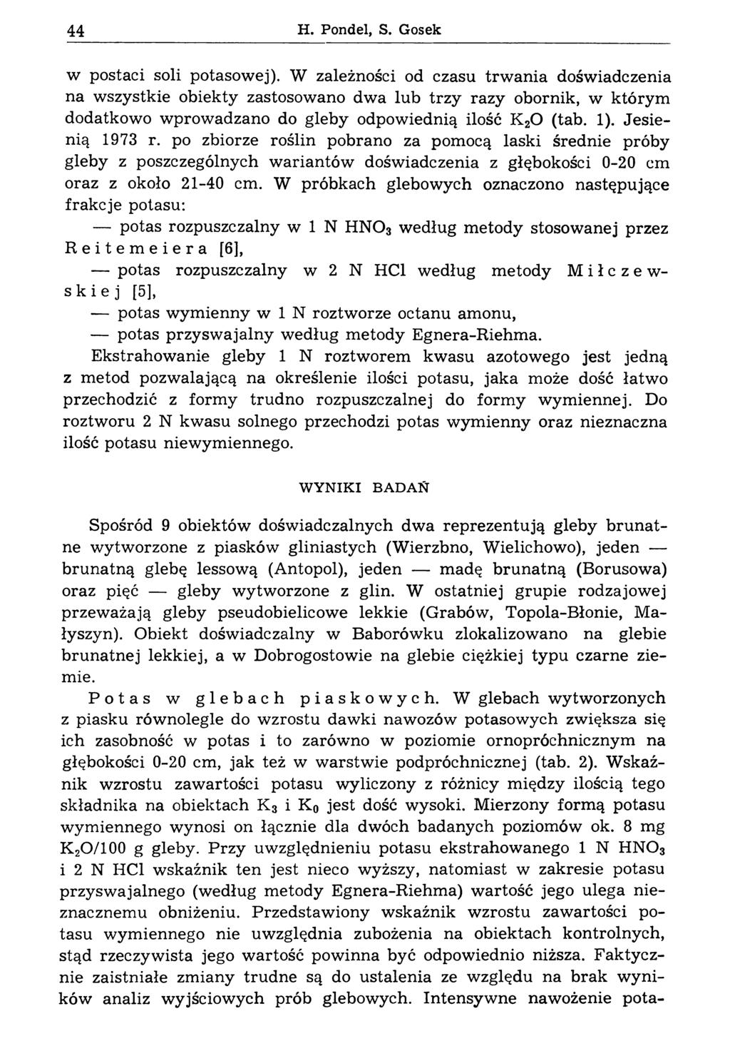 44 H. Pondel, S. Gosek w postaci soli potasowej).
