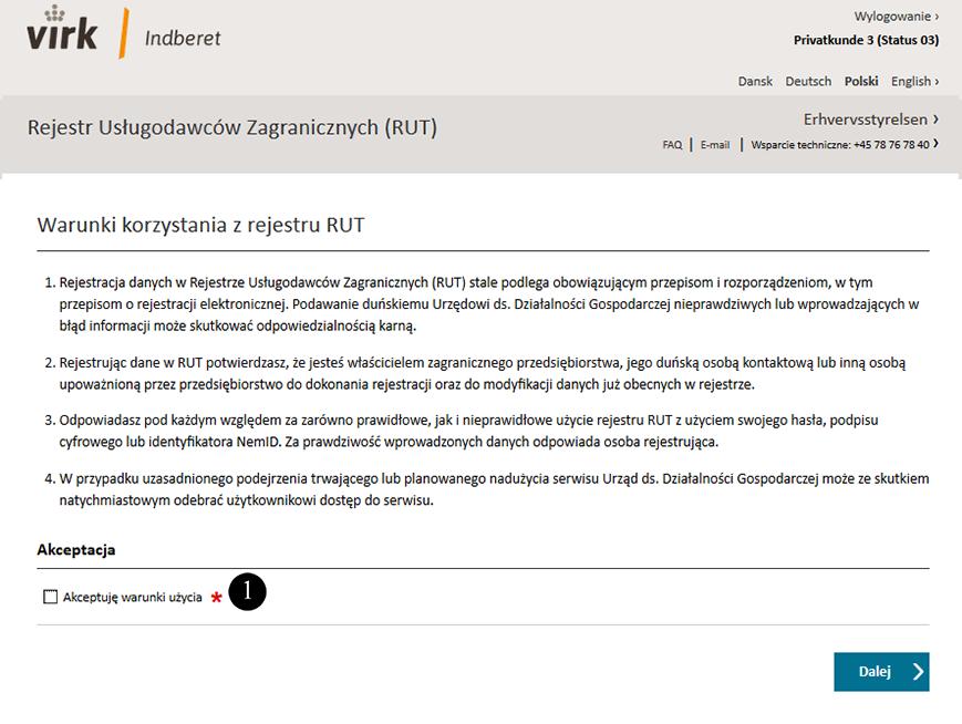 Ilustracja 5 Warunki 1. Aby uzyskać dostęp do funkcjonalności systemu RUT, należy zaakceptować warunki jego użytkowania.