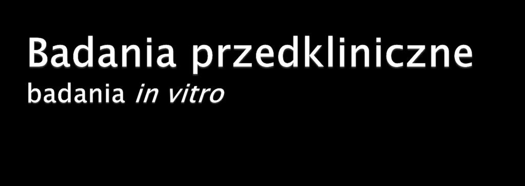 W hodowlach komórkowych in vitro określa się: mechanizm wchłaniania minimalne stężenie toksyczne
