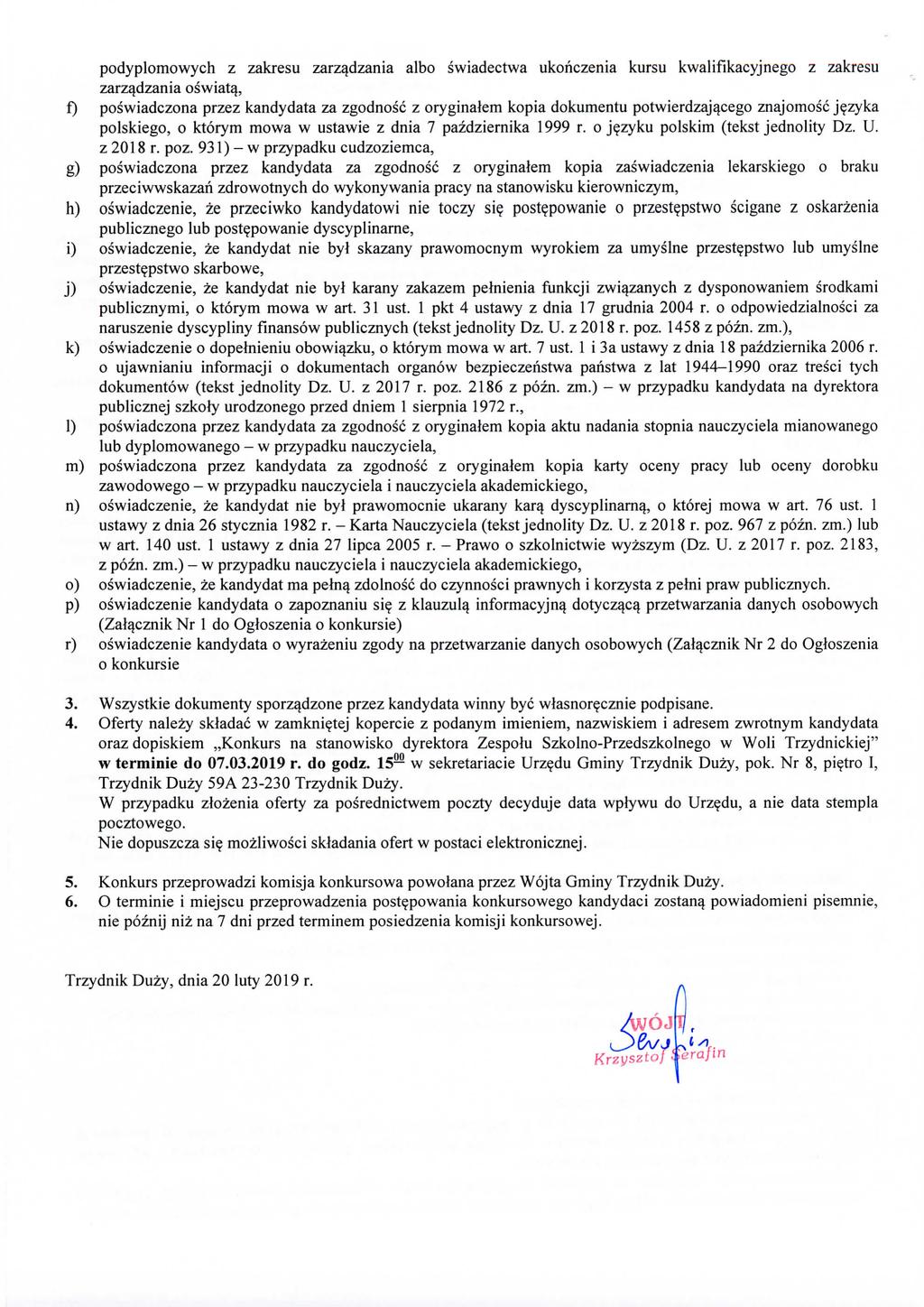 podyplomowych z zakresu zarzqdzania albo swiadectwa ukonczenia kursu kwalifikacyjnego z zakresu zarz^dzania oswiat^, f) poswiadczona przez kandydata za zgodnosc z oryginalem kopia dokumentu
