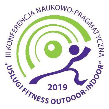 Ogólnopolską Konferencję Naukowo-Pragmatyczną USŁUGI FITNESS
