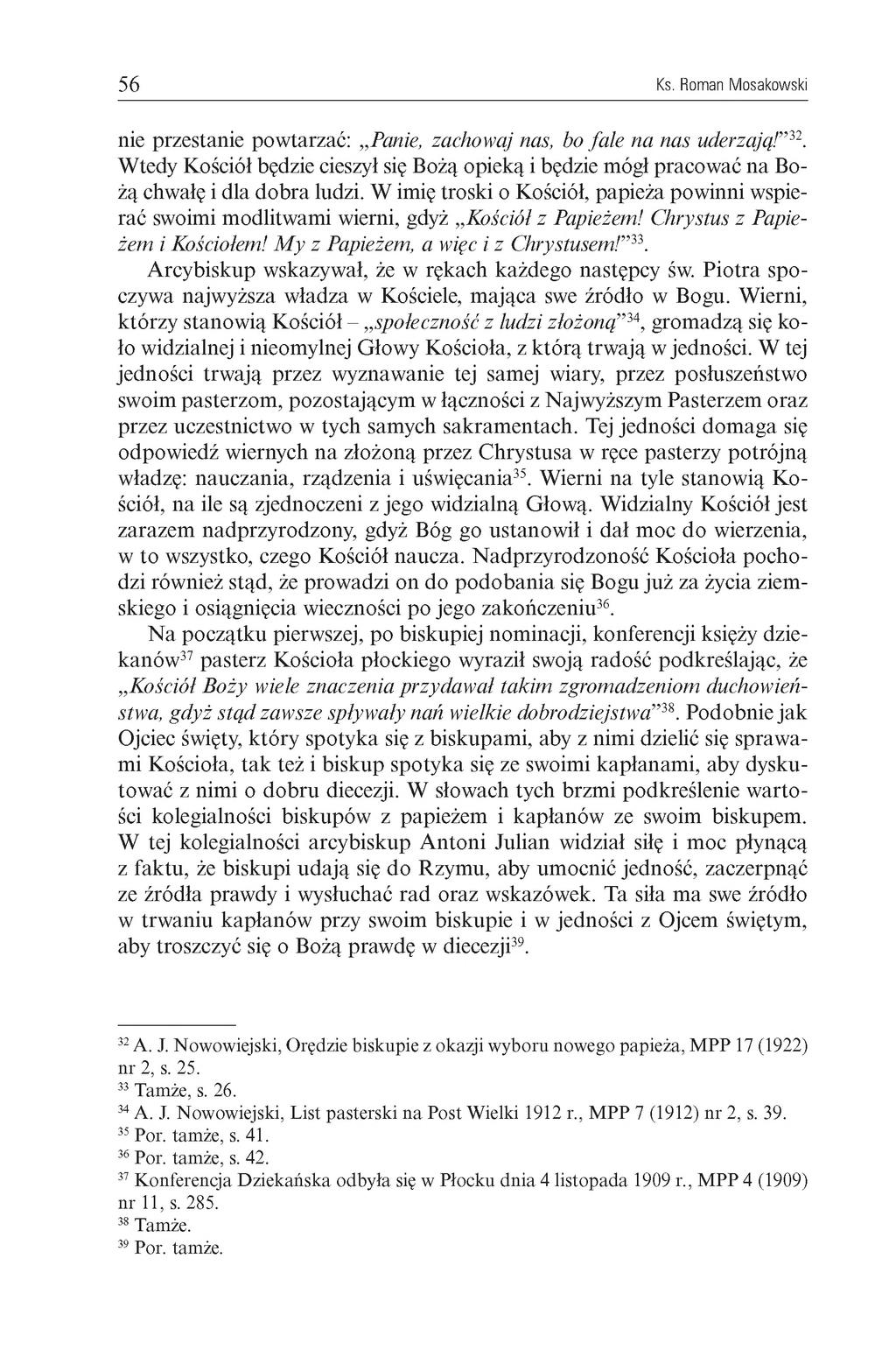 56 Ks. Roman M osakowski nie przestanie powtarzać: Panie, zachowaj nas, bo fale na nas uderzają! 32.