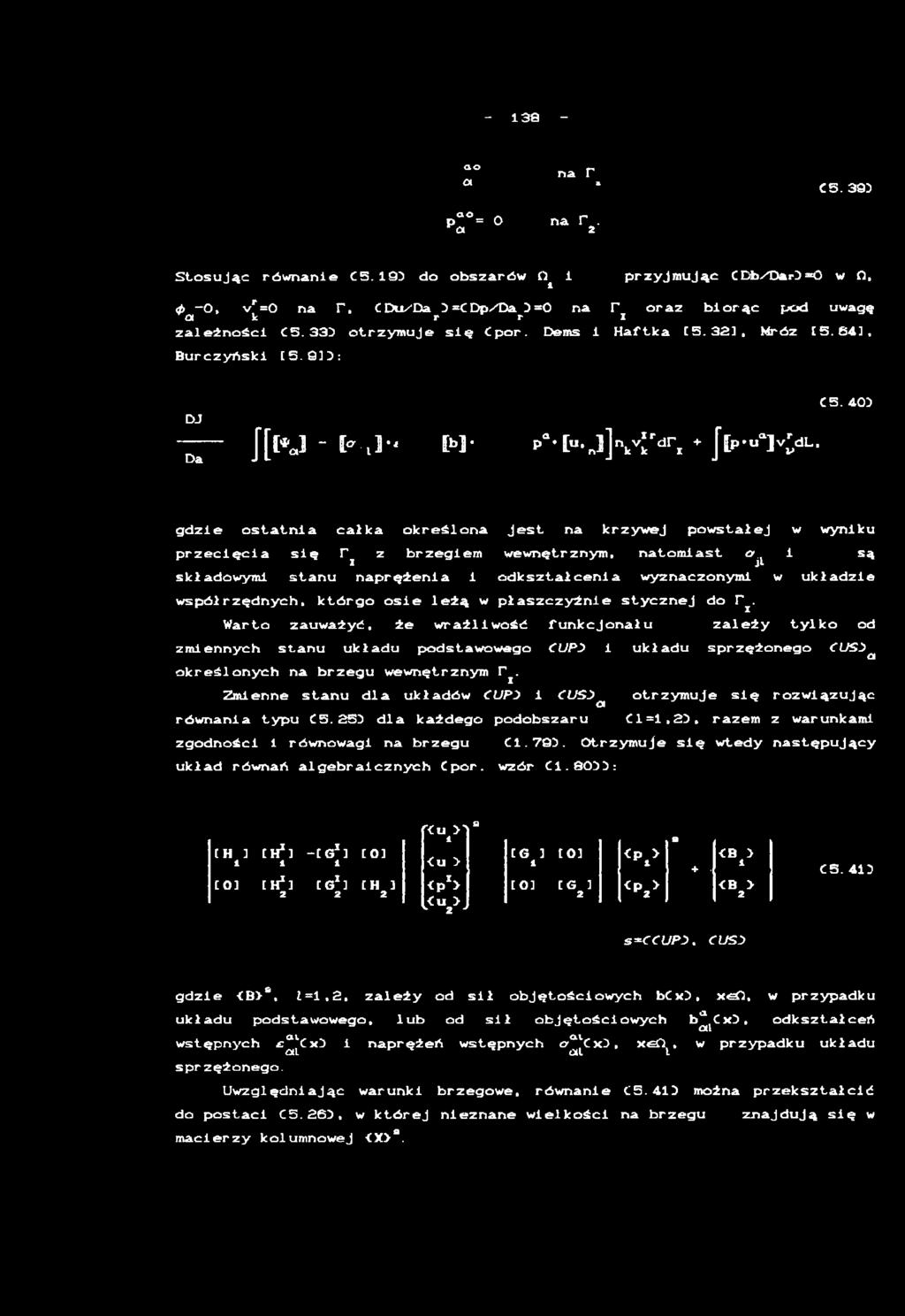 s t a ^ i s ą s k ł a d o w y m i s t a n u n a p r ę ż e n i a i o d k s z t a ł c e n i a w y z n a c z o n y m i w u k ł a d z i e w s p ó ł r z ę d n y c h, k t ó r g o o s i e l e ż ą w p ł a s