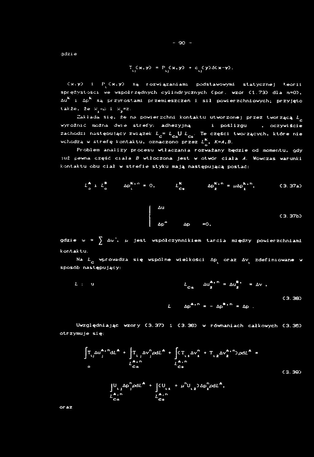 z g u, o c z y w i ś c i e z a c h o d z i n a s t ę p u l ą c y z w i ą z e k L = L U Z- - T e c z ę ś c i t w o r z ą c y c h, k t ó r e n i e C C a C s w c h o d z ą w s t r e f ę k o n t a k t u,