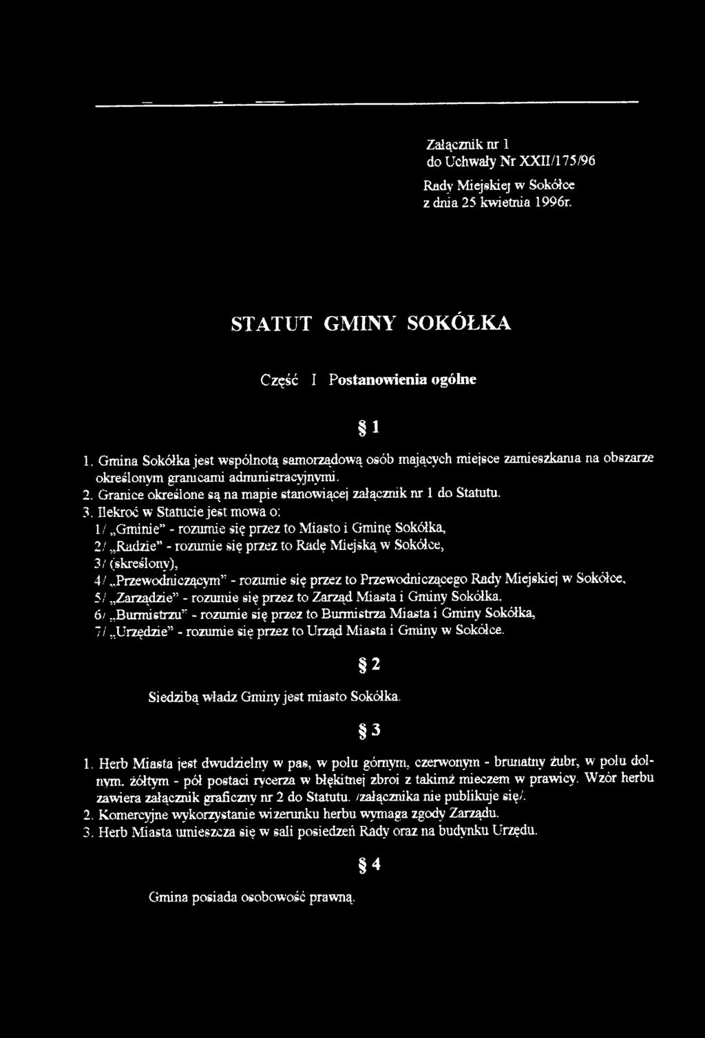 G ranice określone są na m apie stanowiącej załącznik nr 1 do Statutu. 3.