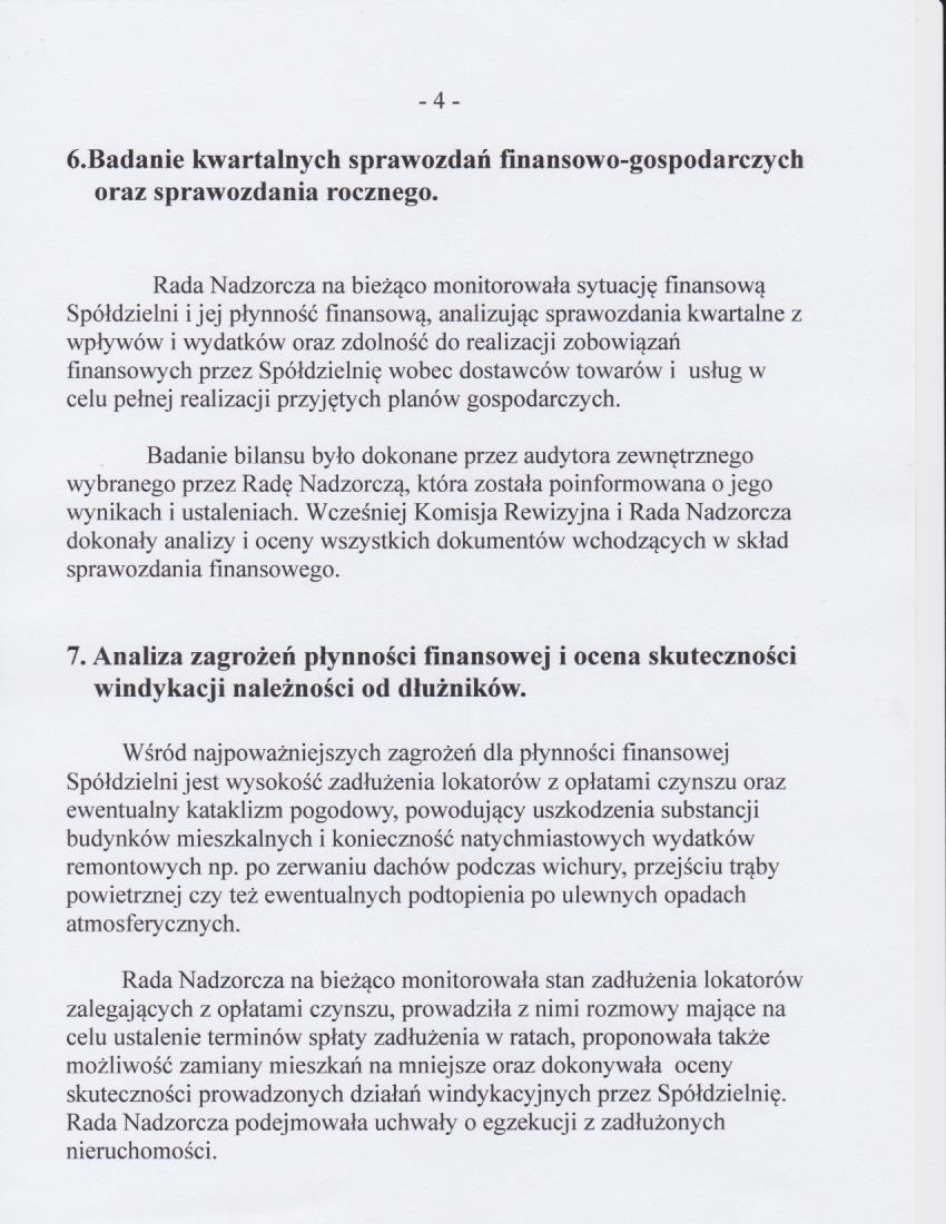 .4. 6.Badanie kwartalnych sprawozdań finansowo-gospodarczych oraz sprawozdania rocznego.