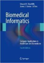 Literatura Książki E. H. Shortliffe, J.J. Cimino: Biomedical Informatics: Computer Applications in Health Care and Biomedicine.