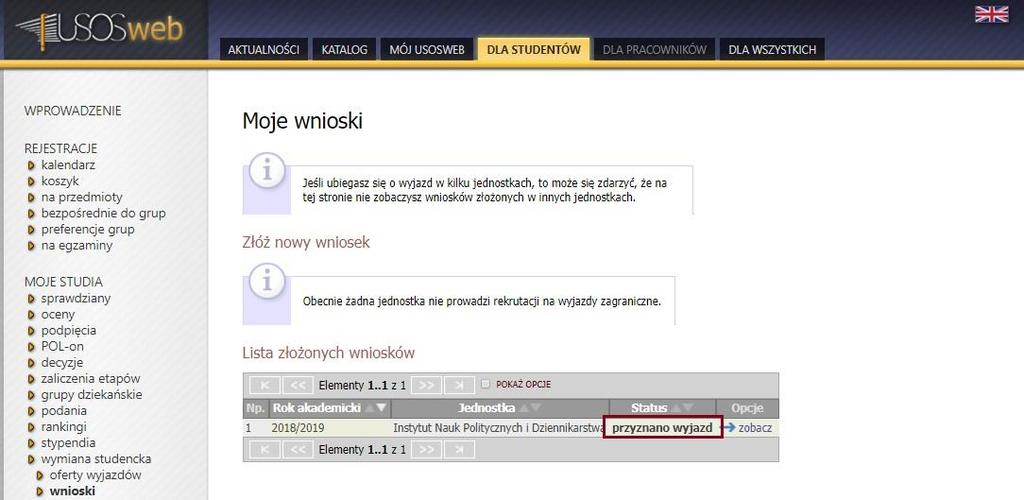 DRUGI ETAP REKRUTACJI PRZYZNANE MIEJSCA NA WYJAZDY Wraz z zakończeniem rekrutacji w serwisie USOSWeb, w jednostce organizacyjnej tworzona jest komisja rekrutacyjna mająca na celu rozpatrzenie